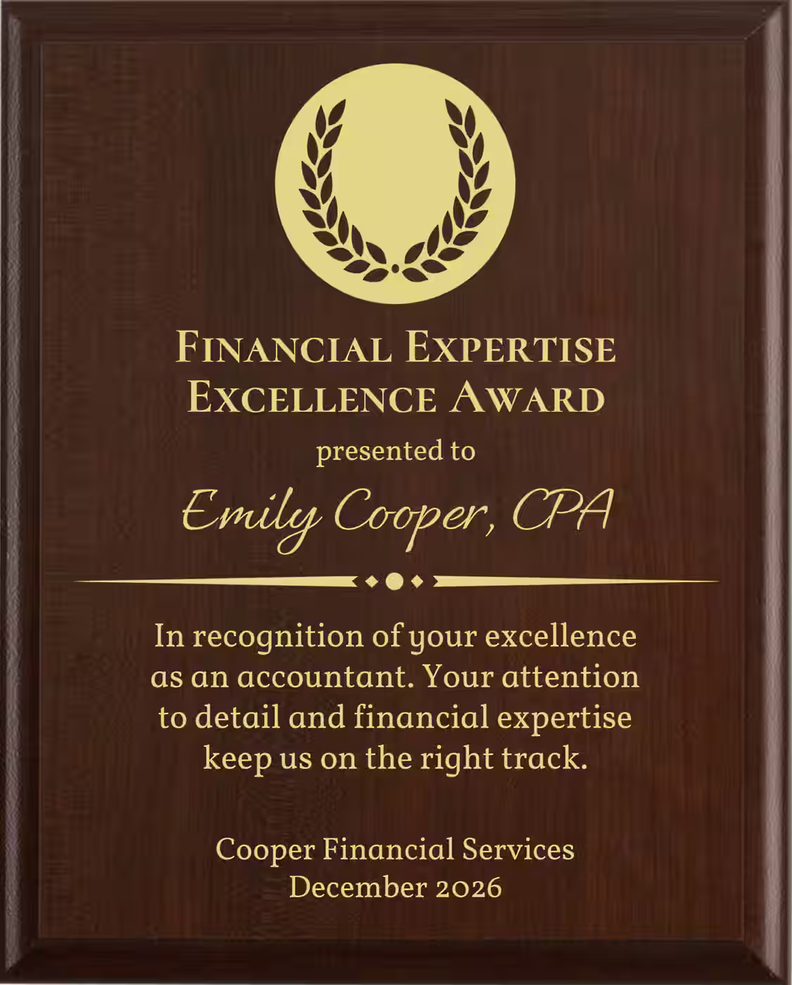 Best Accountant Award - Plaque says: In recognition of your excellence as an accountant. Your attention to detail and financial expertise keep us on the right track.