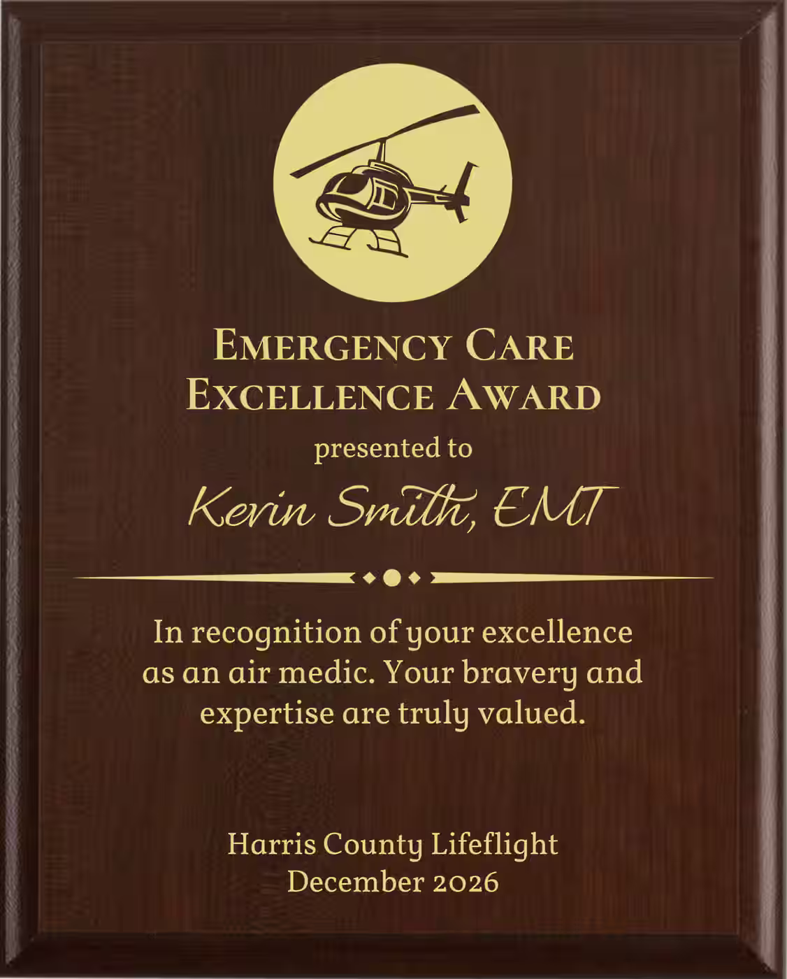 Best Air Medic Award - Plaque says: In recognition of your excellence as an air medic. Your bravery and expertise are truly valued.