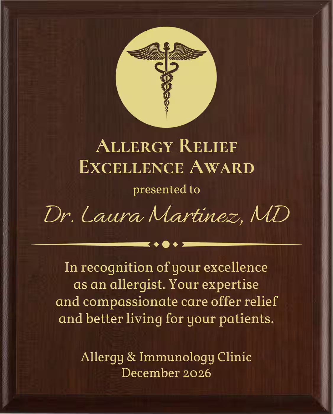 Best Allergist Award - Plaque says: In recognition of your excellence as an allergist. Your expertise and compassionate care offer relief and better living for your patients.
