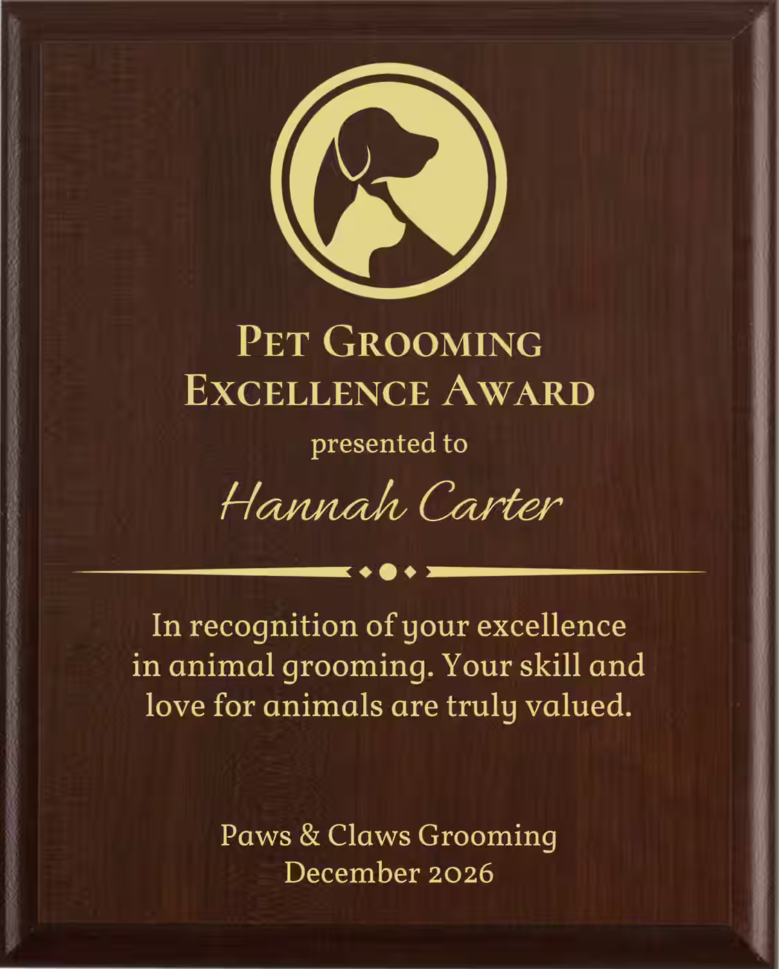 Best Animal Groomer Award - Plaque says: In recognition of your excellence in animal grooming. Your skill and love for animals are truly valued.
