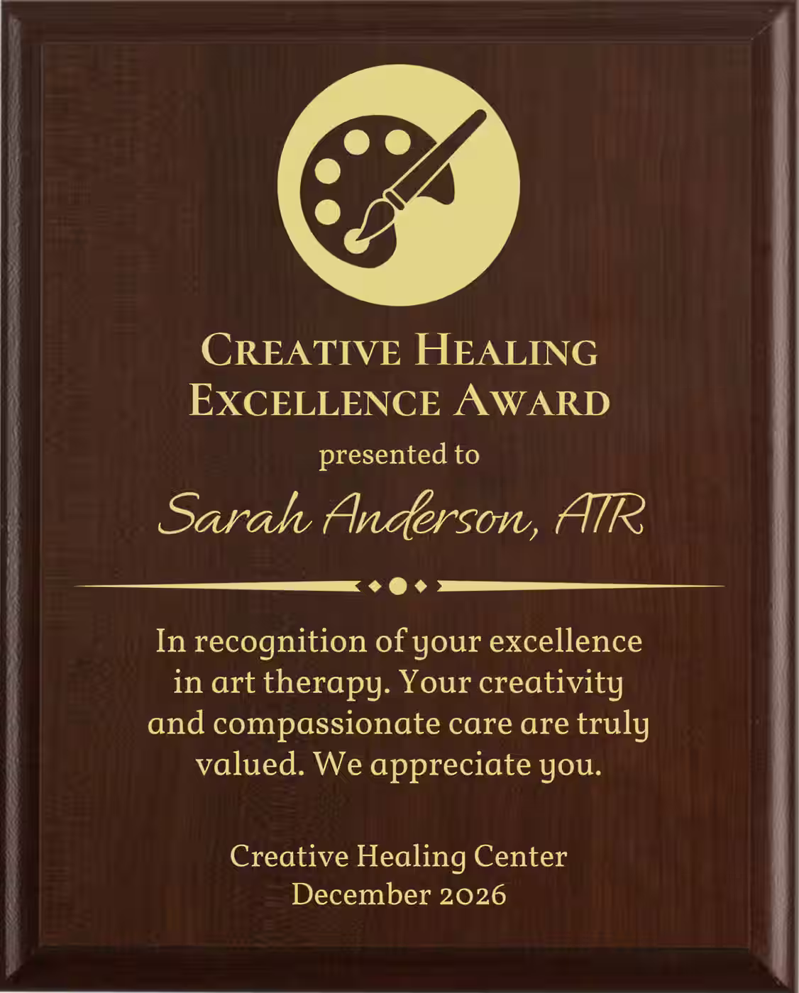 Best Art Therapist Award - Plaque says: In recognition of your excellence in art therapy. Your creativity and compassionate care are truly valued.