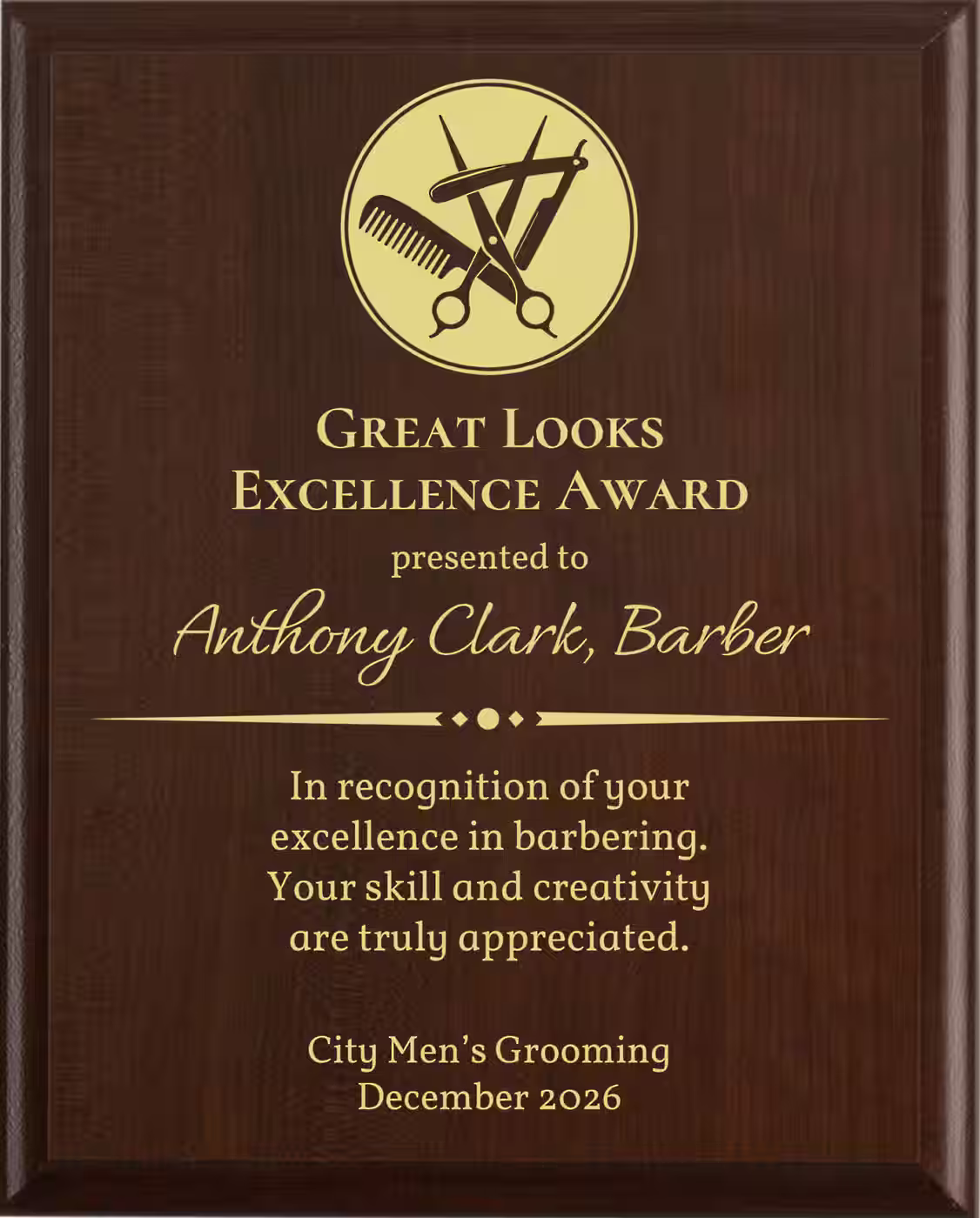 Best Barber Award - Plaque says: In recognition of your excellence in barbering. Your skill and creativity are truly appreciated.