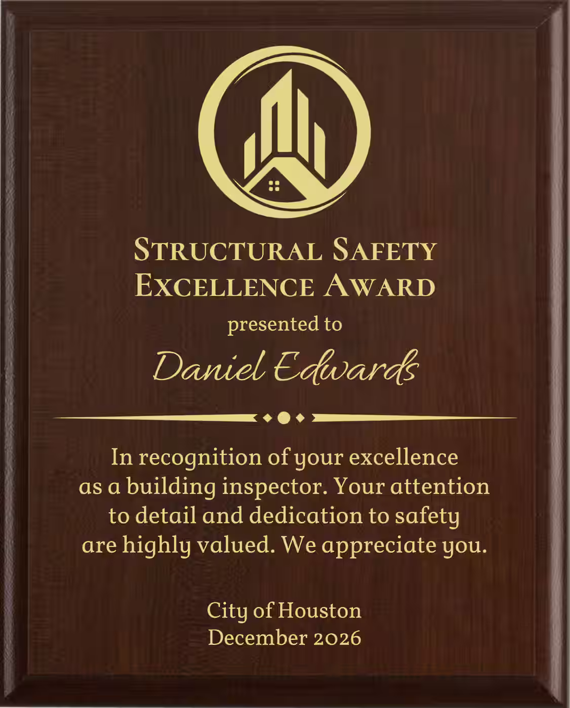 Best Building Inspector Award - Plaque says: In recognition of your excellence as a building inspector. Your attention to detail and dedication to safety are highly valued.