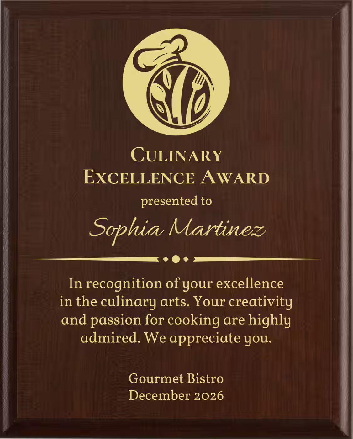 Best Chefs Award - Plaque says: In recognition of your excellence in the culinary arts. Your creativity and passion for cooking are highly admired.
