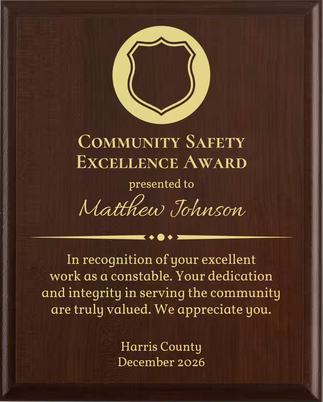 Best Constable Award - Plaque says: In recognition of your excellent work as a constable. Your dedication and integrity in serving the community are truly valued.