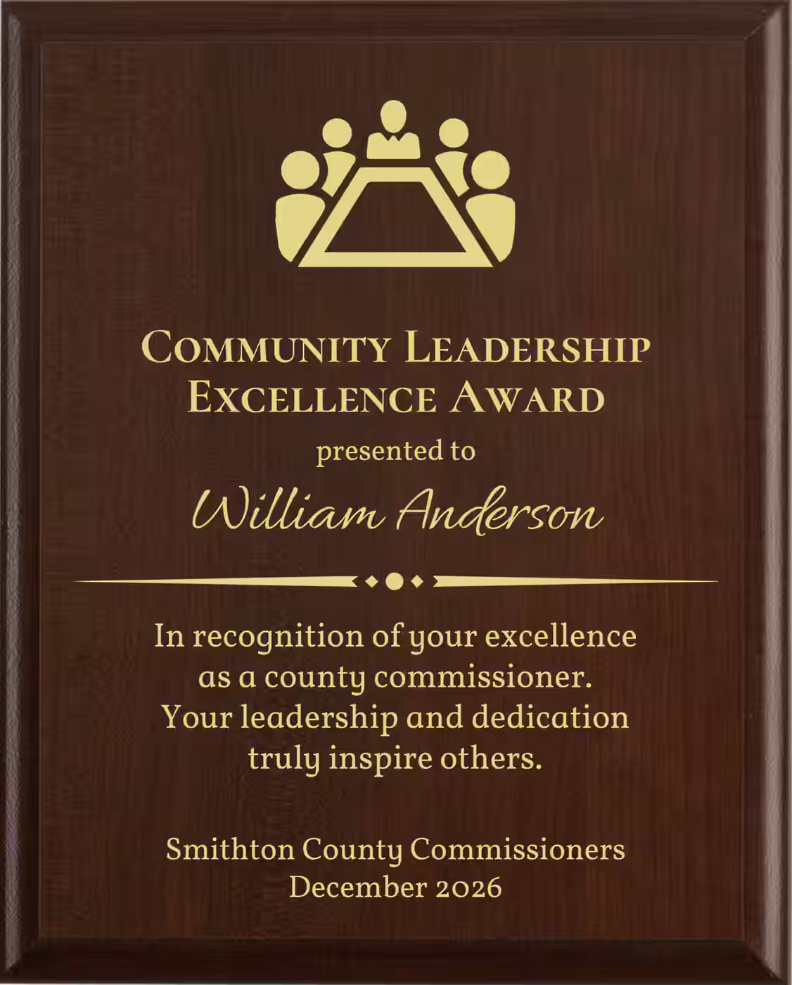 Best County Commissioner Award - Plaque says: In recognition of your excellence as a county commissioner. Your leadership and dedication truly inspire others.