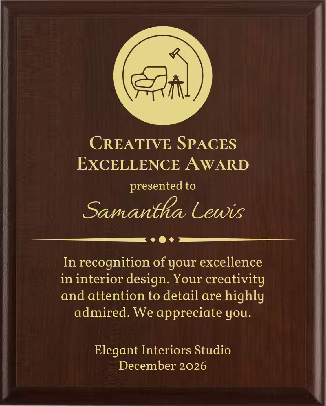 Best Interior Designer Award - Plaque says: In recognition of your excellence in interior design. Your creativity and attention to detail are highly admired.