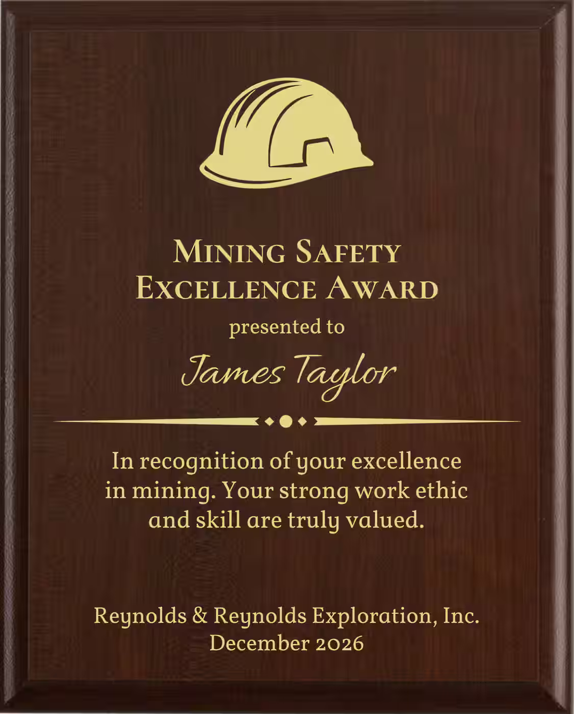 Best Miner Award - Plaque says: In recognition of your excellence in mining. Your strong work ethic and skill are truly valued.