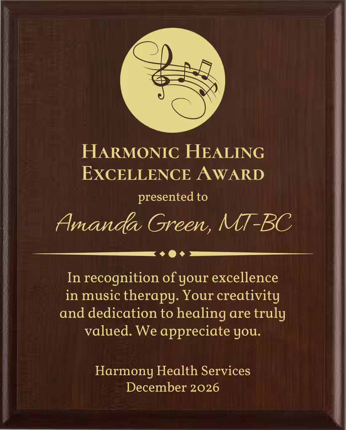 Best Music Therapist Award - Plaque says: In recognition of your excellence in music therapy. Your creativity and dedication to healing are truly valued.