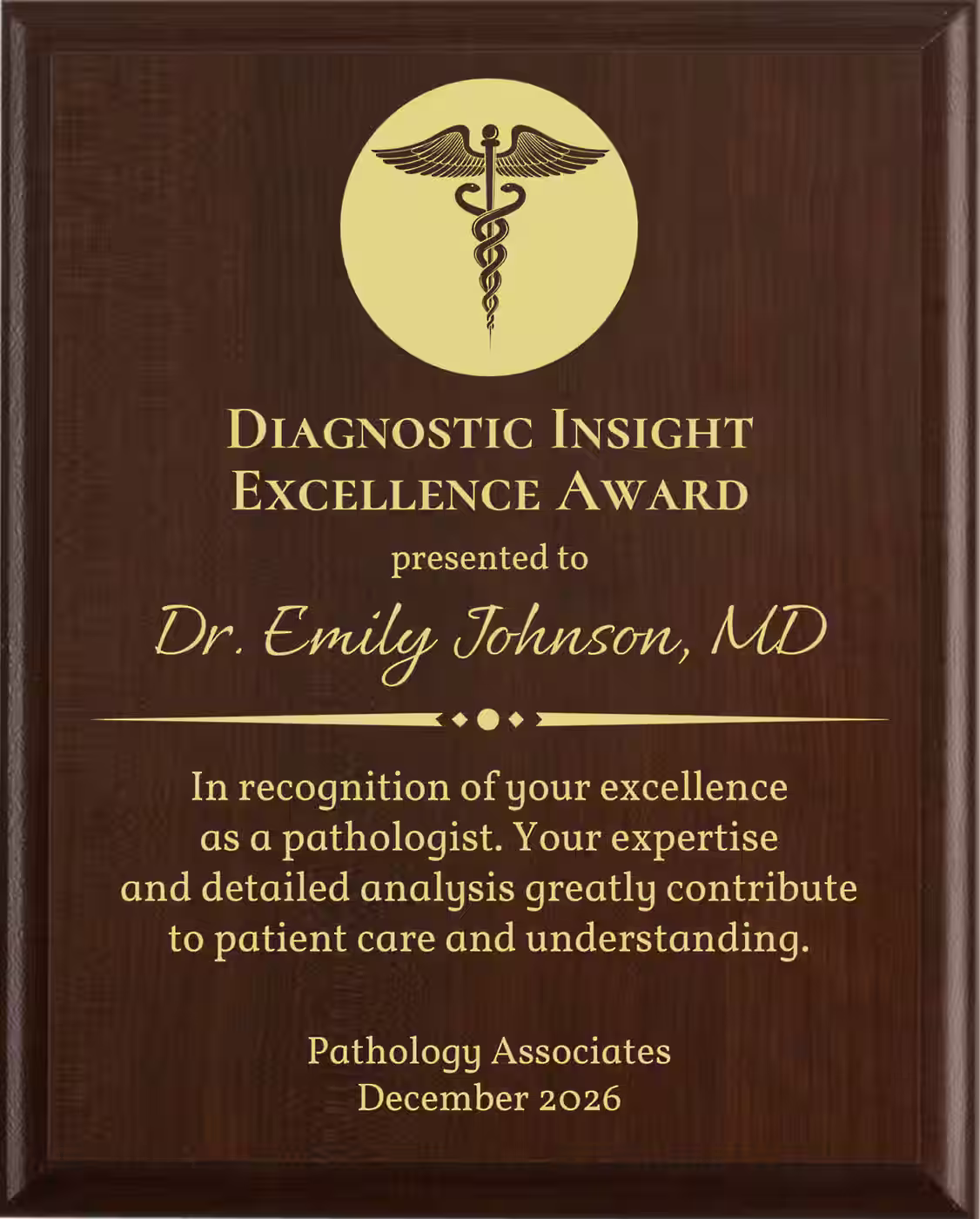 Best Pathologist Award - Plaque says: In recognition of your excellence as a pathologist. Your expertise and detailed analysis greatly contribute to patient care and understanding.