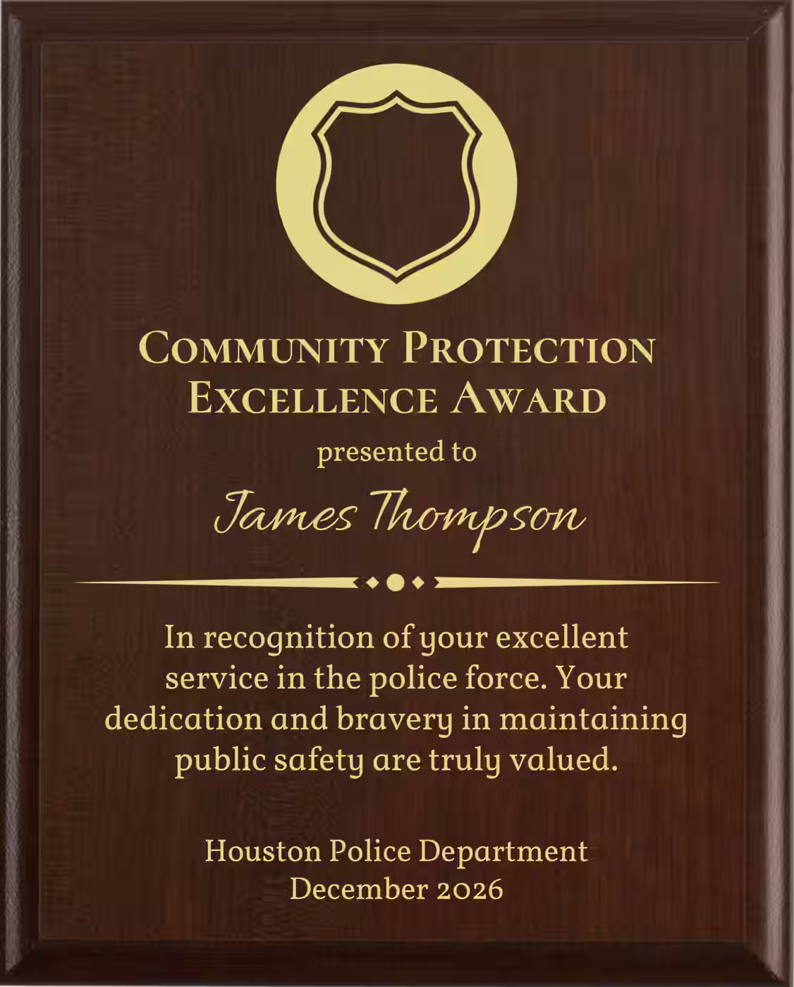 Best Police Award - Plaque says: In recognition of your excellent service in the police force. Your dedication and bravery in maintaining public safety are truly valued.