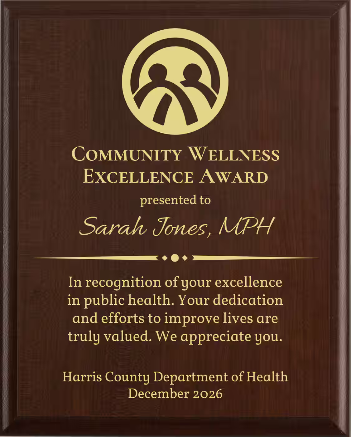 Best Public Health Award - Plaque says: In recognition of your excellence in public health. Your dedication and efforts to improve lives are truly valued.