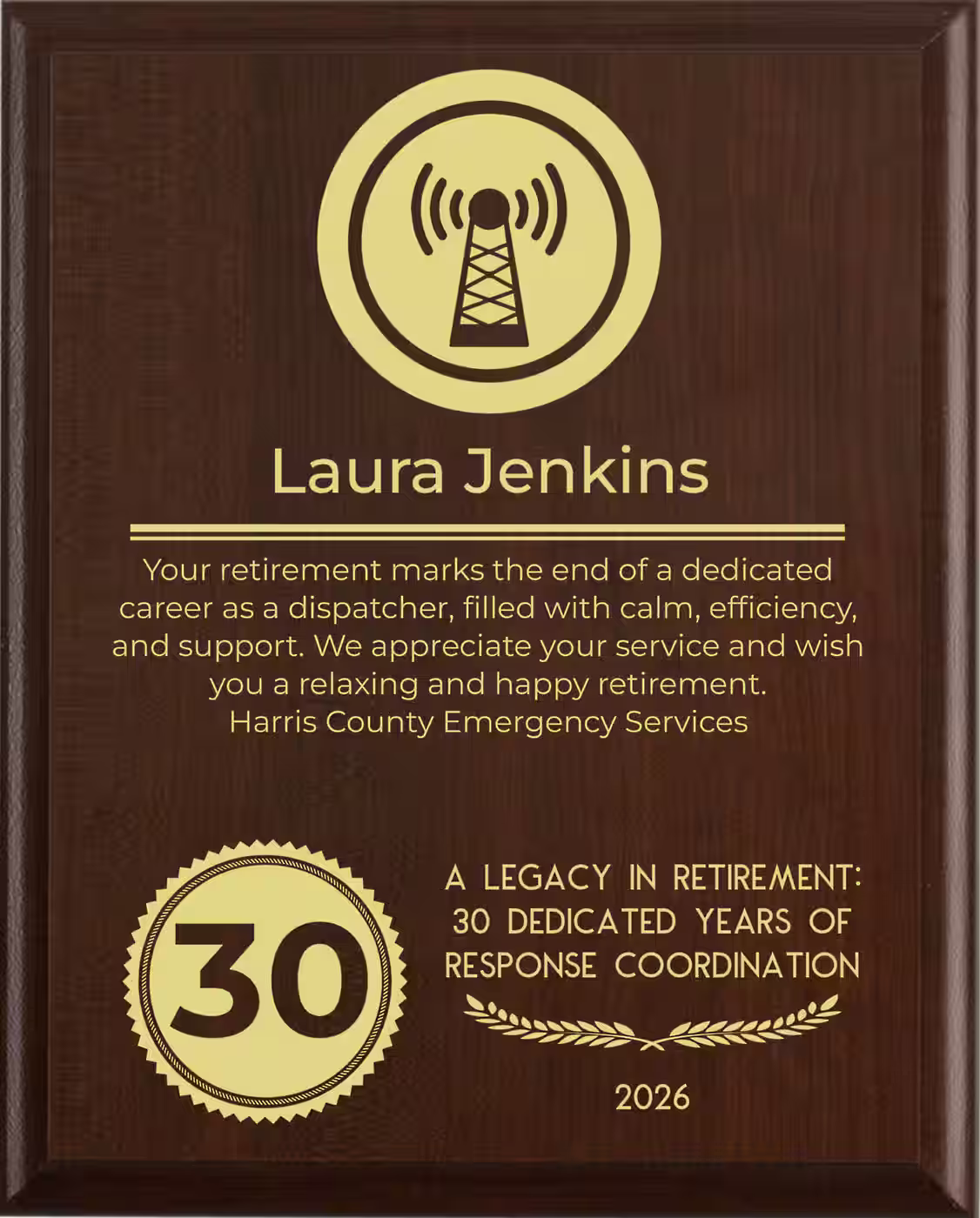 Dispatcher Retirement Award - Plaque says: Your retirement marks the end of a dedicated career as a dispatcher, filled with calm, efficiency, and support. We appreciate your service and wish you a relaxing and happy retirement.