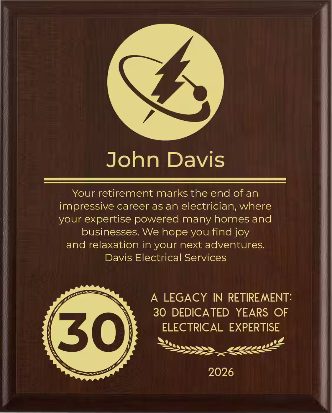 Electrician Retirement Award - Plaque says: Your retirement marks the end of an impressive career as an electrician, where your expertise powered many homes and businesses. We hope you find joy and relaxation in your next adventures.