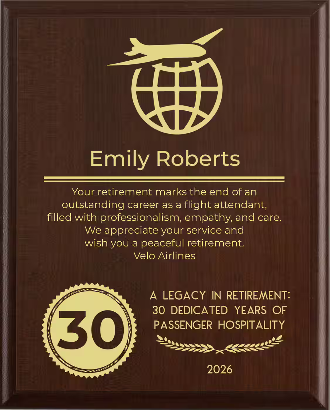 Flight Attendant Retirement Award - Plaque says: Your retirement marks the end of an outstanding career as a flight attendant, filled with professionalism, empathy, and care. We appreciate your service and wish you a peaceful retirement.