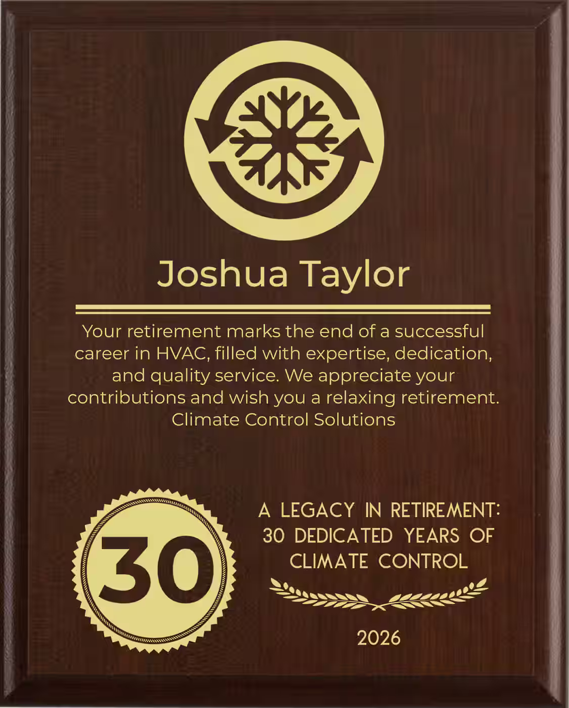 Hvac Retirement Award - Plaque says: Your retirement marks the end of a successful career in HVAC, filled with expertise, dedication, and quality service. We appreciate your contributions and wish you a relaxing retirement.