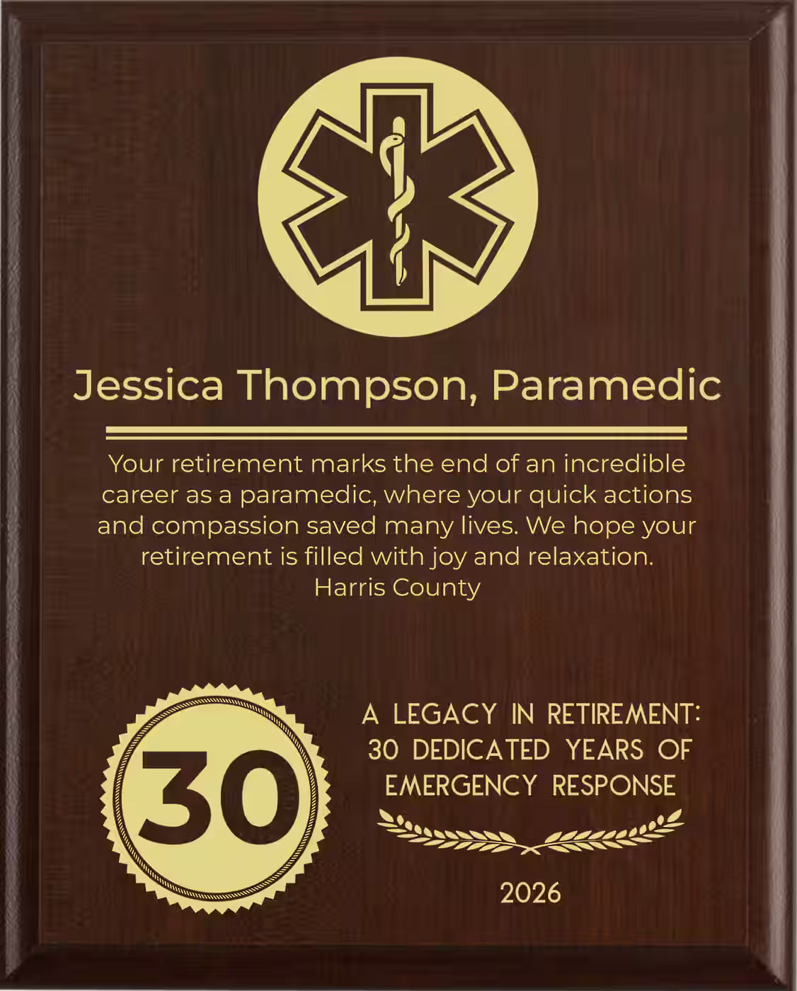 Paramedic Retirement Award - Plaque says: Your retirement marks the end of an incredible career as a paramedic, where your quick actions and compassion saved many lives. We hope your retirement is filled with joy and relaxation.