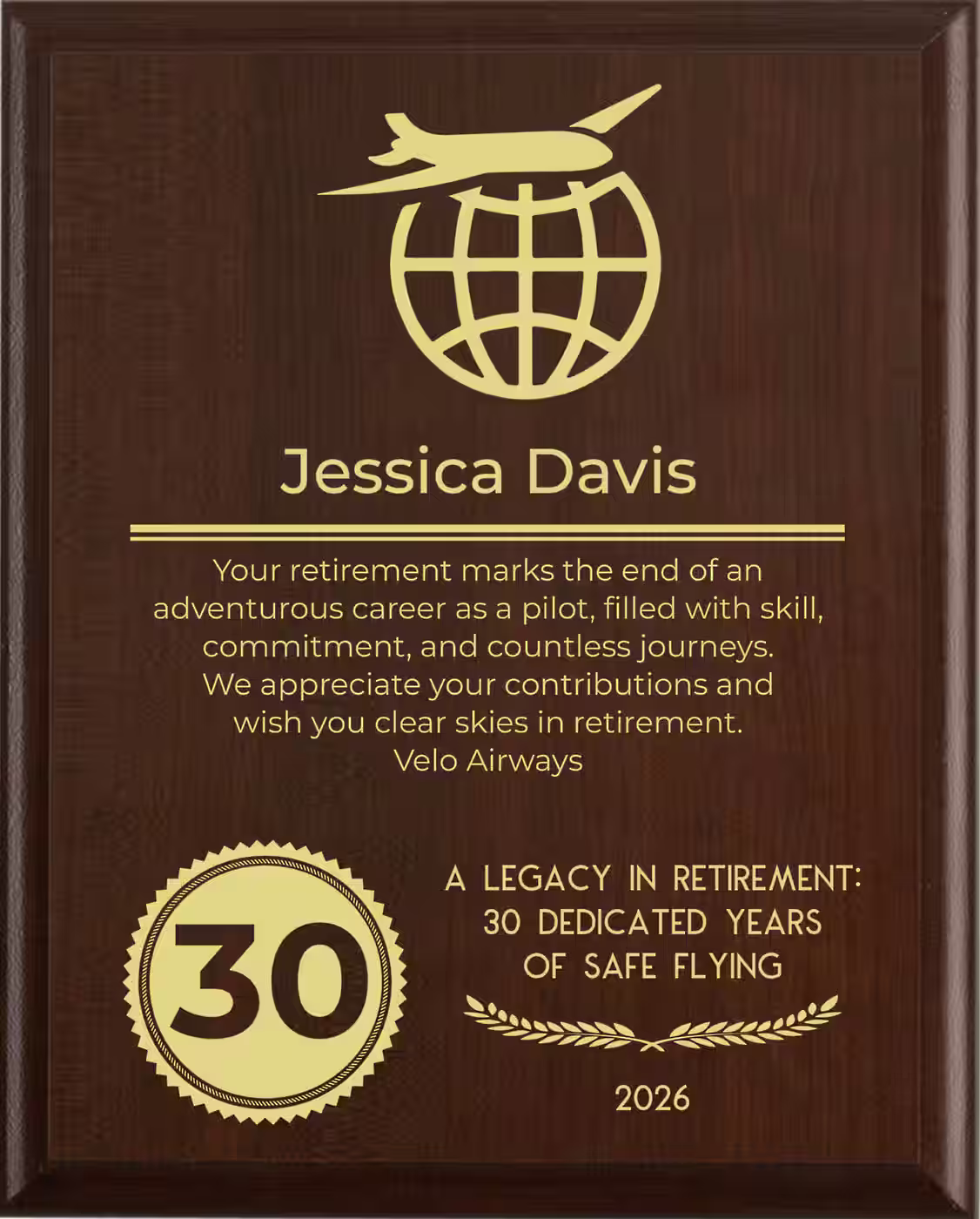 Pilot Retirement Award - Plaque says: Your retirement marks the end of an adventurous career as a pilot, filled with skill, commitment, and countless journeys. We appreciate your contributions and wish you clear skies in retirement.
