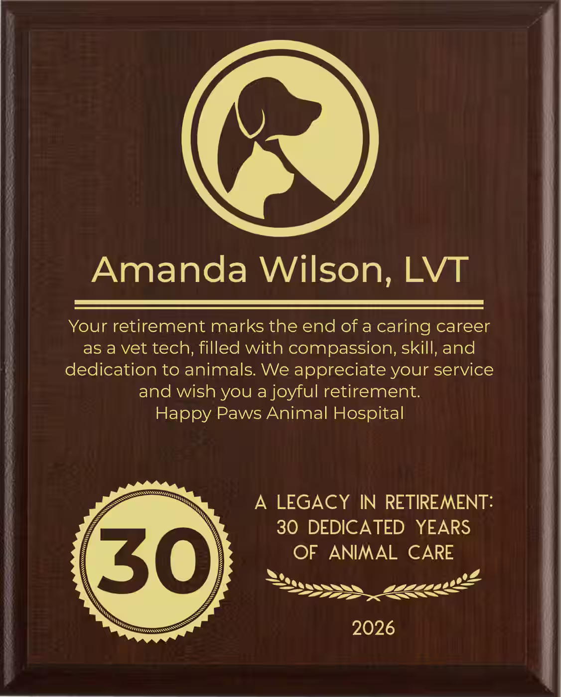 Vet Tech Retirement Award - Plaque says: Your retirement marks the end of a caring career as a vet tech, filled with compassion, skill, and dedication to animals. We appreciate your service and wish you a joyful retirement.
