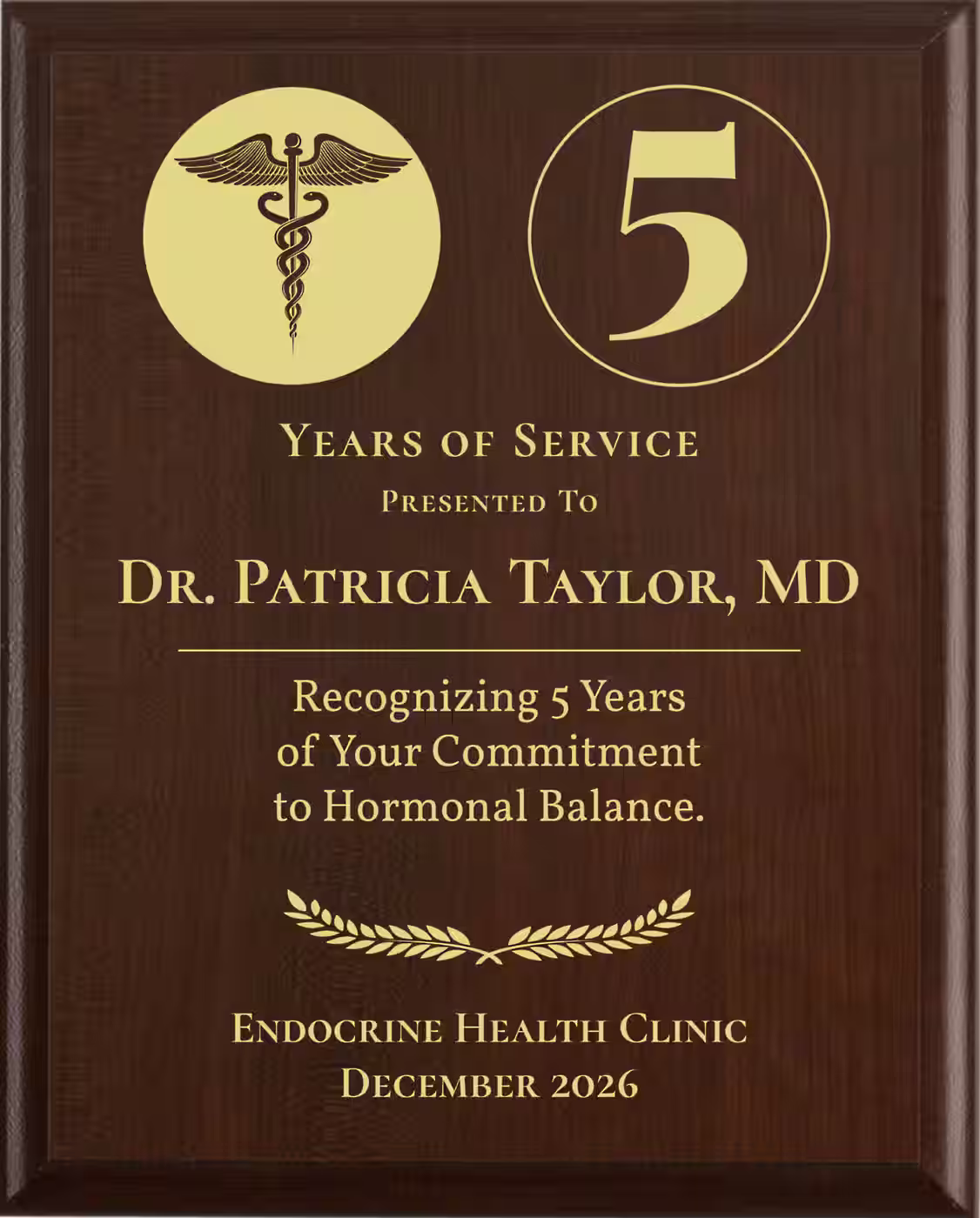 Endocrinologist Years of Service Award - Plaque says: Recognizing Years of Your Commitment to Hormonal Balance