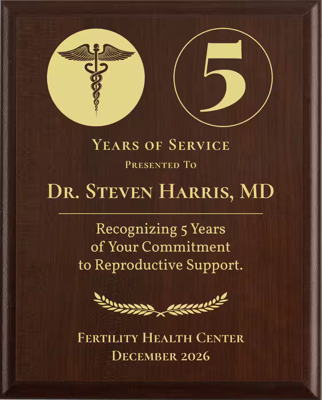 Fertility Doctor Years of Service Award - Plaque says: Recognizing Years of Your Commitment to Reproductive Support