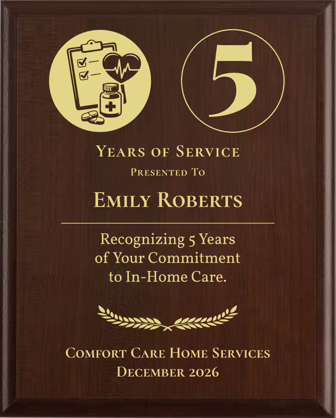 Home Health Aide Years of Service Award - Plaque says: Recognizing Years of Your Commitment to In-Home Care