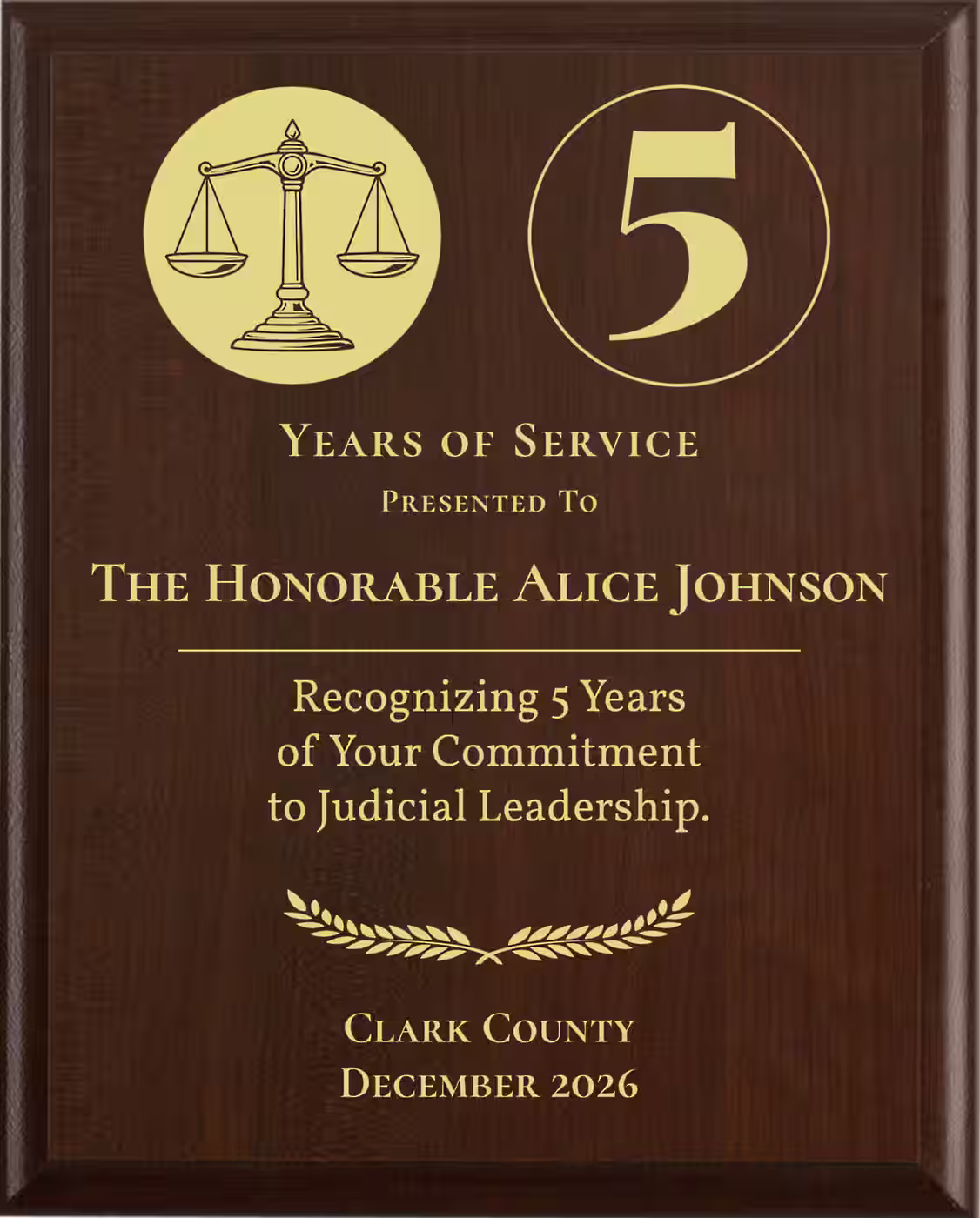 Justice Of The Peace Years of Service Award - Plaque says: Recognizing Years of Your Commitment to Judicial Leadership