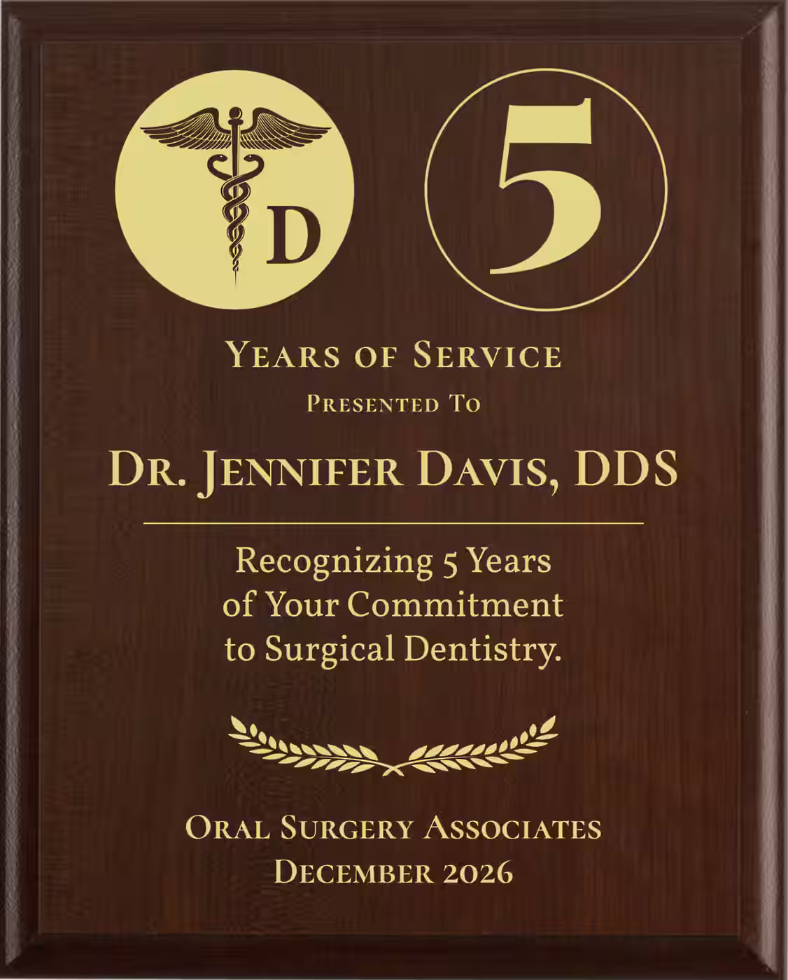 Oral Surgeon Years of Service Award - Plaque says: Recognizing Years of Your Commitment to Surgical Dentistry