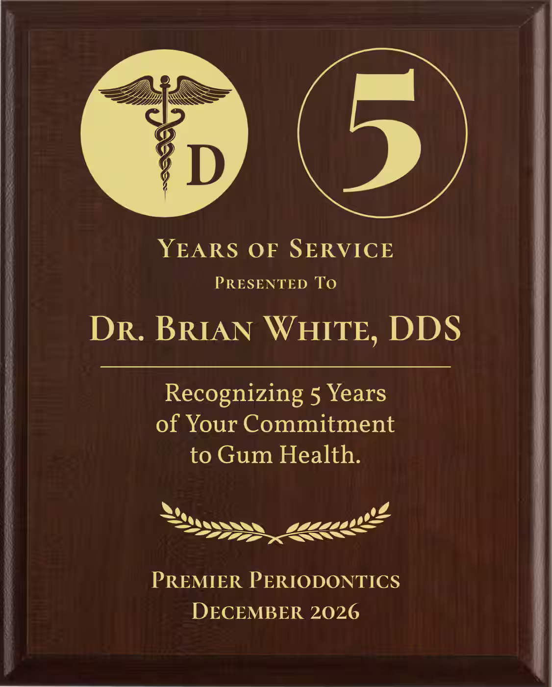 Periodontist Years of Service Award - Plaque says: Recognizing Years of Your Commitment to Gum Health